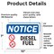 Signmission Diesel Fuel OSHA Notice Sign, Vinyl Decal, 10in W x 7in L, 2PK OS-2PACK-NS-D-710-L-15408 - alternate 2